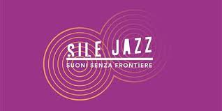 A TREVISO PRESENTATO IL FESTIVAL SILE JAZZ – VIII EDIZIONE