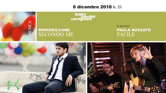 Il Premio Tenco 2018, Mirkoeilcane, chiude la prima parte della stagione musicale del Teatro Pasolini Cervignano – gio 6 dic. h 21 – Opening act: Paola Rossato