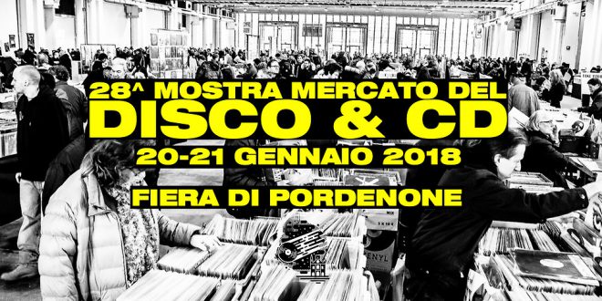 Pordenone: 28° Mostra mercato del disco e del CD usato e da collezione