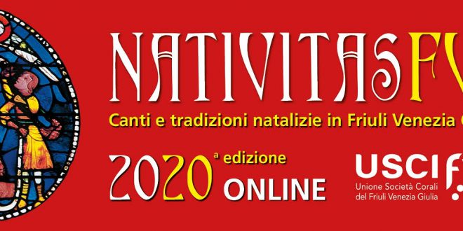 Nativitas FVG – XX edizione  Canti e tradizioni natalizie in FVG  Epifania in musica