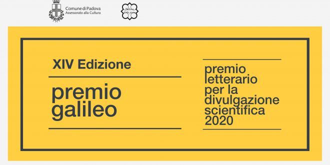 Premio Galileo 2020, sabato 28 marzo presentazione online degli autori finalisti